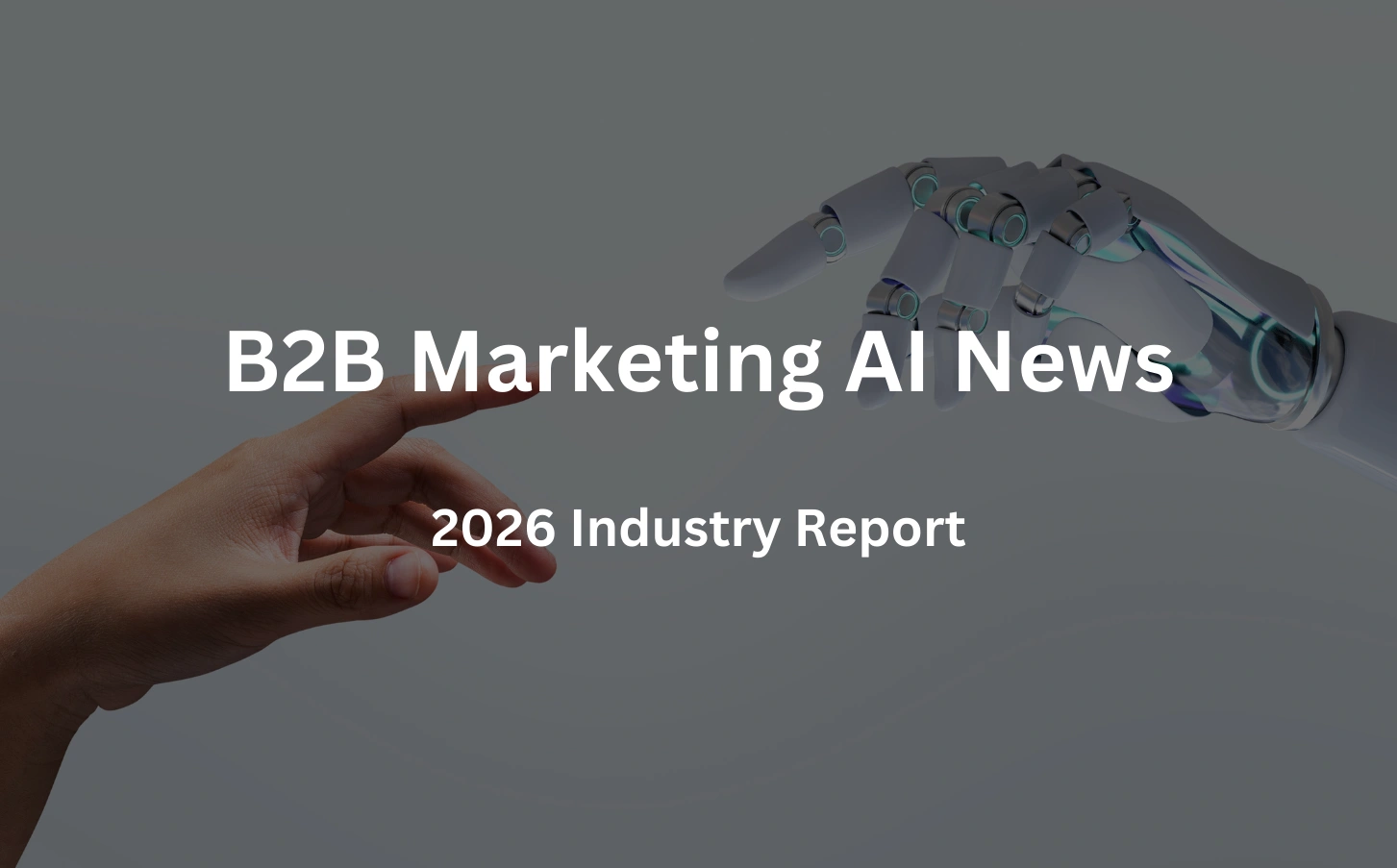 B2B Marketing AI News